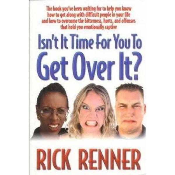 Isn't It Time to Get Over It by Rick Renner (Paperback) - Used