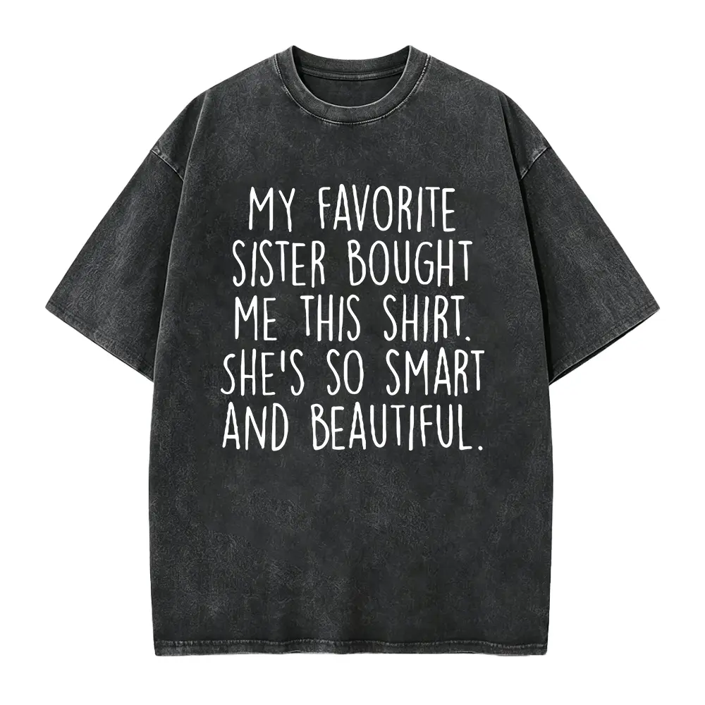 Funny Brother Gift T-Shirt – Soft 100% Cotton From My Sister Apparel tshirt