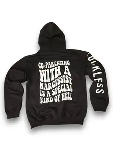 Co-Parenting With A Narcissist Hoodie by Luckless Outfitters