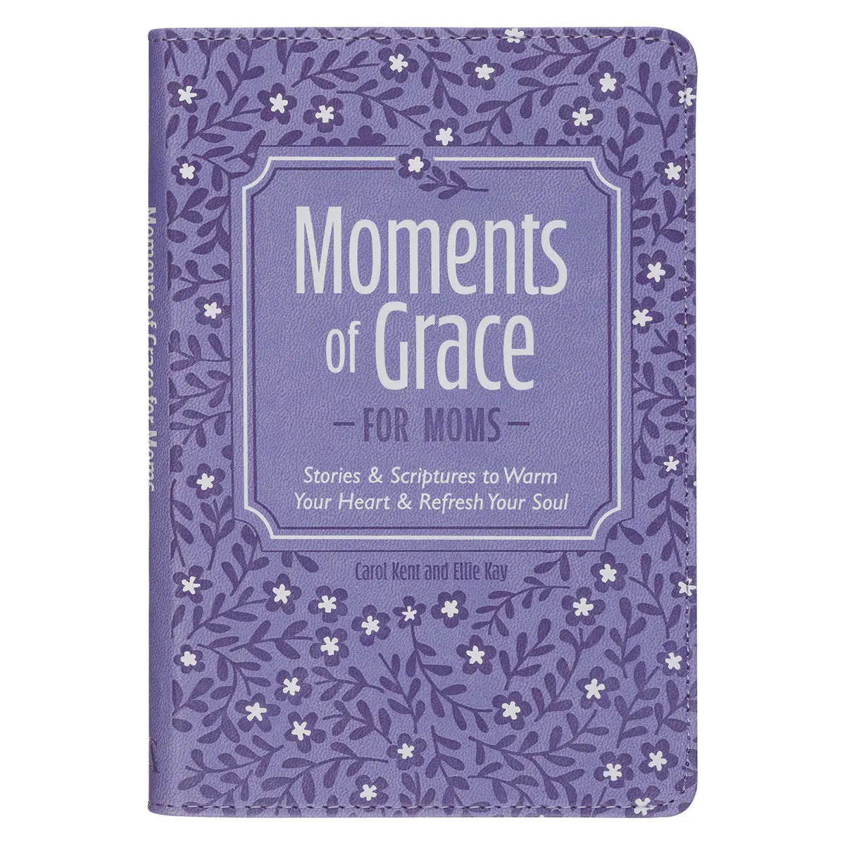 New Faux Leather Floral Design "Moments of Grace for Moms" Stories & Scriptures Gift Book by Carol Kent, Ellie Kay – Ideal for Birthday, Mother's Day (Purple)
