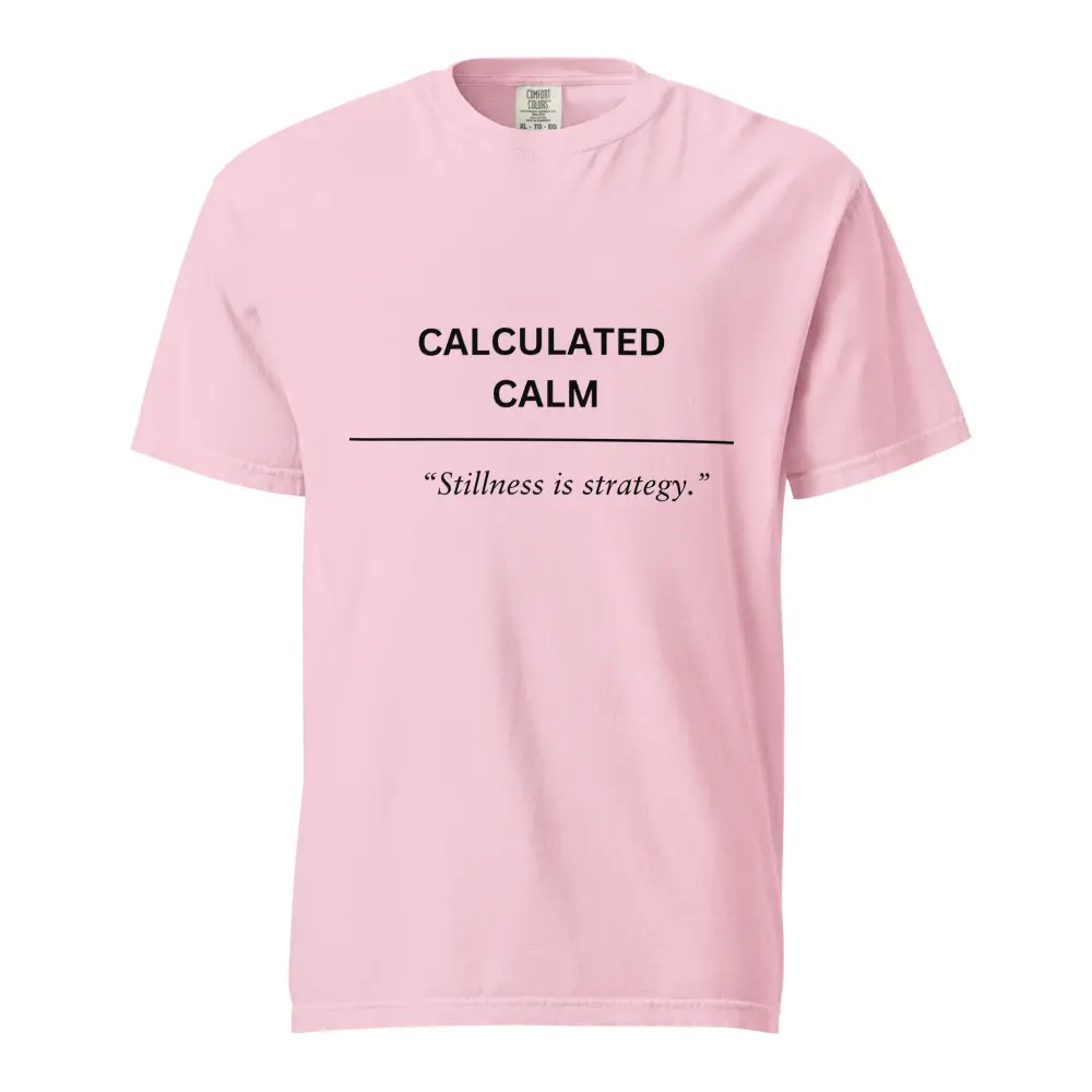 Calculated Collection - Calm Shirt | Premium Minimalist Statement Tee | Quiet Luxury Streetwear | Unisex T-Shirt