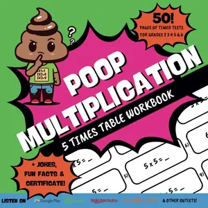 Poop Multiplication: 5 Times Table Workbook - Learn Math Facts Fast the Fun Way: Elementary Math, Common Core, Homeschool, Reluctant