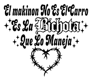 El Makinon No Es El Carro Es La Bichota Que lo Maneja Vinyl Car Stickers - High Quality