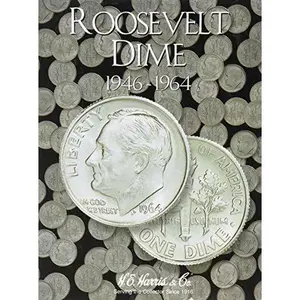 USED-H.E. Harris(r) Coin Folder - Roosevelt Dimes Collection #1: 1946-1964 by Whitman (Hardcover)