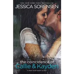 USED-The Coincidence of Callie and Kayden by Sorensen, Jessica (Paperback)