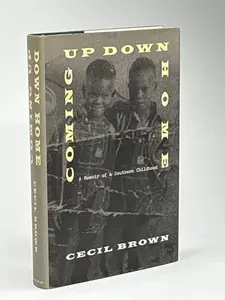 USED-Coming Up Down Home: A Memoir of a Southern Childhood (Dark Tower Series) by Cecil Brown (Hardcover)