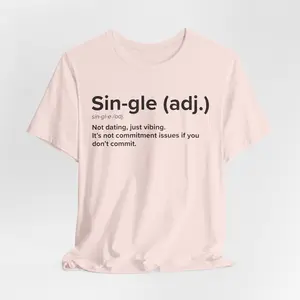 Funny Single Non-Commitment Humor Tee | Adult Humor, Soft Comfort