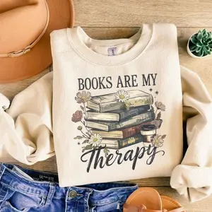 Books Are My Therapy Sweatshirt, Book Lover T-Shirt, Cute Readers shirt, Gift For Readers, Flower Book Hoodie,Book Lover Sweatshirt,Xmas Gift