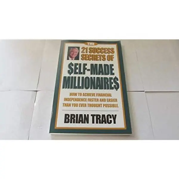 USED Book - The 21 Success Secrets of Self-made Millionaires- How to Achieve Financial Independence Faster and Easier Than You Ever Thought Possible by Brian Tracy (Paperback)