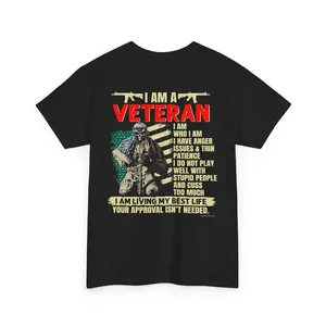 I Am a Veteran T-Shirt – Patriotic Military Pride Tee - Bold Veteran Attitude Shirt