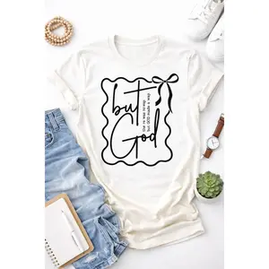 Ready to Press But God DTF