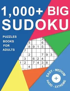 USED-1,000+ Big Sudoku Puzzles Books For Adults: 9x9 Sudoku Puzzle with 4 Difficulty Levels Easy, Medium, Hard, Extreme from Beginner to Expert Large Print (Sudoku Puzzle Books For Adults) by Sleepy Sloth Studio (Paperback)