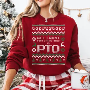 Office Ugly Christmas Sweater, Funny Christmas PTO Shirt, Gift for Cowork Work Gift Exchange, All I Want Xmas PTOer,