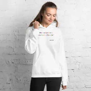 Every color is beautiful Hoodie