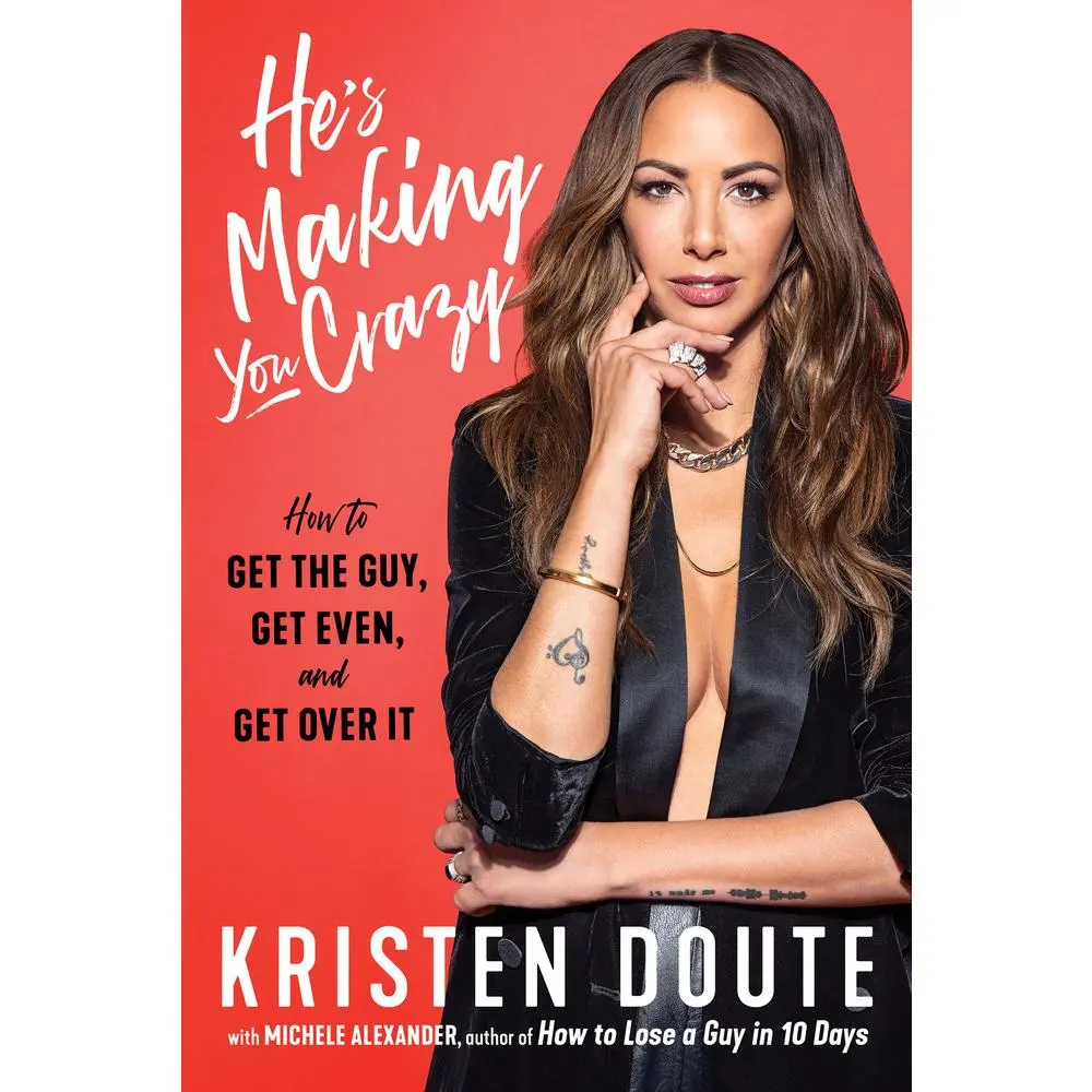 USED Book - He's Making You Crazy: How to Get the Guy, Get Even, and Get Over It by Doute, Kristen (Hardcover) - english
