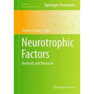USED-Neurotrophic Factors: Methods and Protocols (Hardcover)
