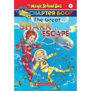 The Great Shark Escape (The Magic School Bus Chapter Book, No. 7) Paperback – September 1, 2001