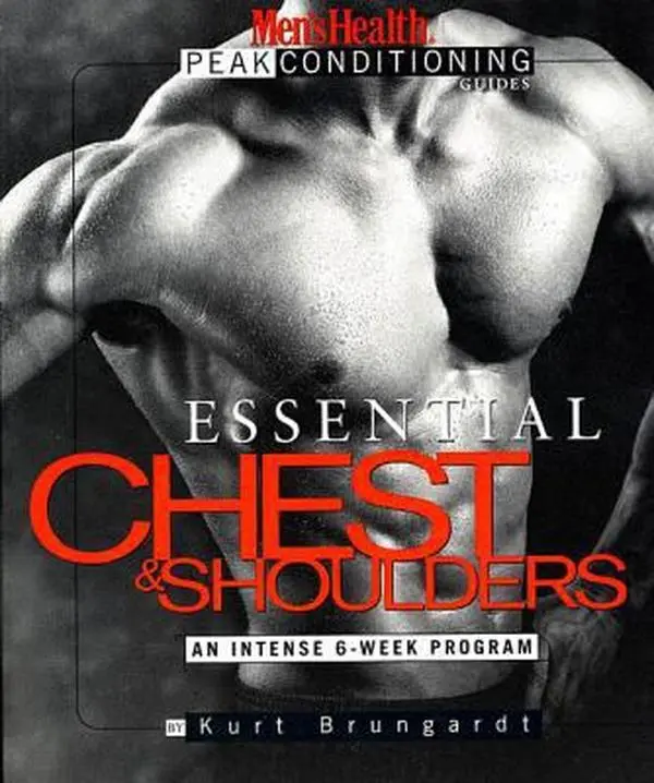 Used Book - Essential Chest and Shoulders: 6-Week Workout, Fitness, Exercise Muscle Training Program (Men's Health Peak Conditioning Guides) by Kurt Brungardt (Paperback, English), Strength, Gym