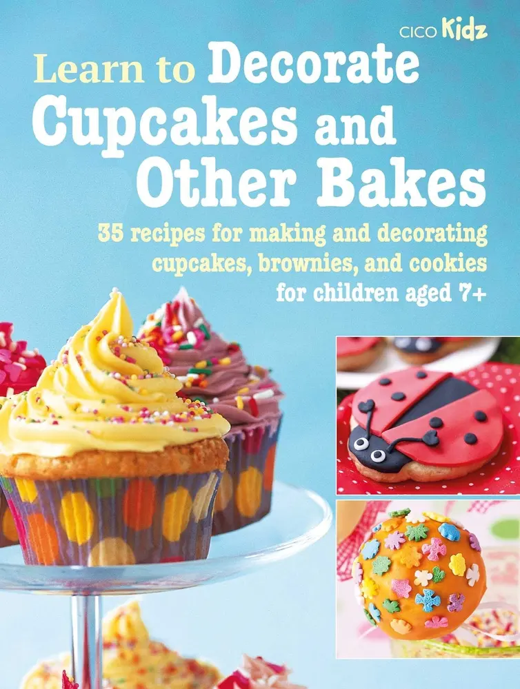 USED-Learn to Decorate Cupcakes and Other Bakes: 35 Recipes for Making and Decorating Cupcakes, Brownies, and Cookies by Cico Books (Paperback)
