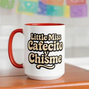 Cafecito y Chisme Ceramic Mug, Little Miss Mug, Mexican Drinkware Coffee Mug, Latina Mug, Mexican Funny Gifts for Latinas, Spanish Coffee Mugs, Spanglish Mug