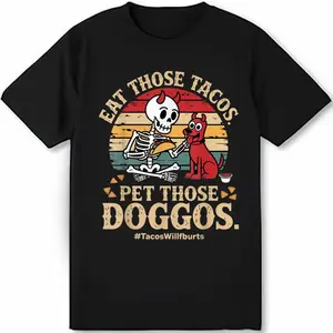 Eat Those Tacos Pet Those Doggos Family Graphic Tee T Shirt Full Size