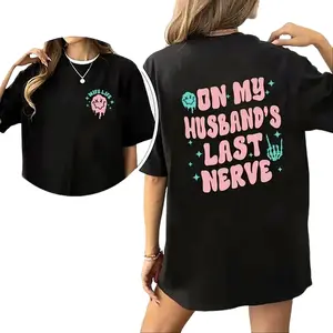 On My Husband's Last Nerve T-Shirt Minimalist Retro Graphic Tee Pure Cotton Casual Streetstyle Trendy Tops for Women for Men Perfect Gift