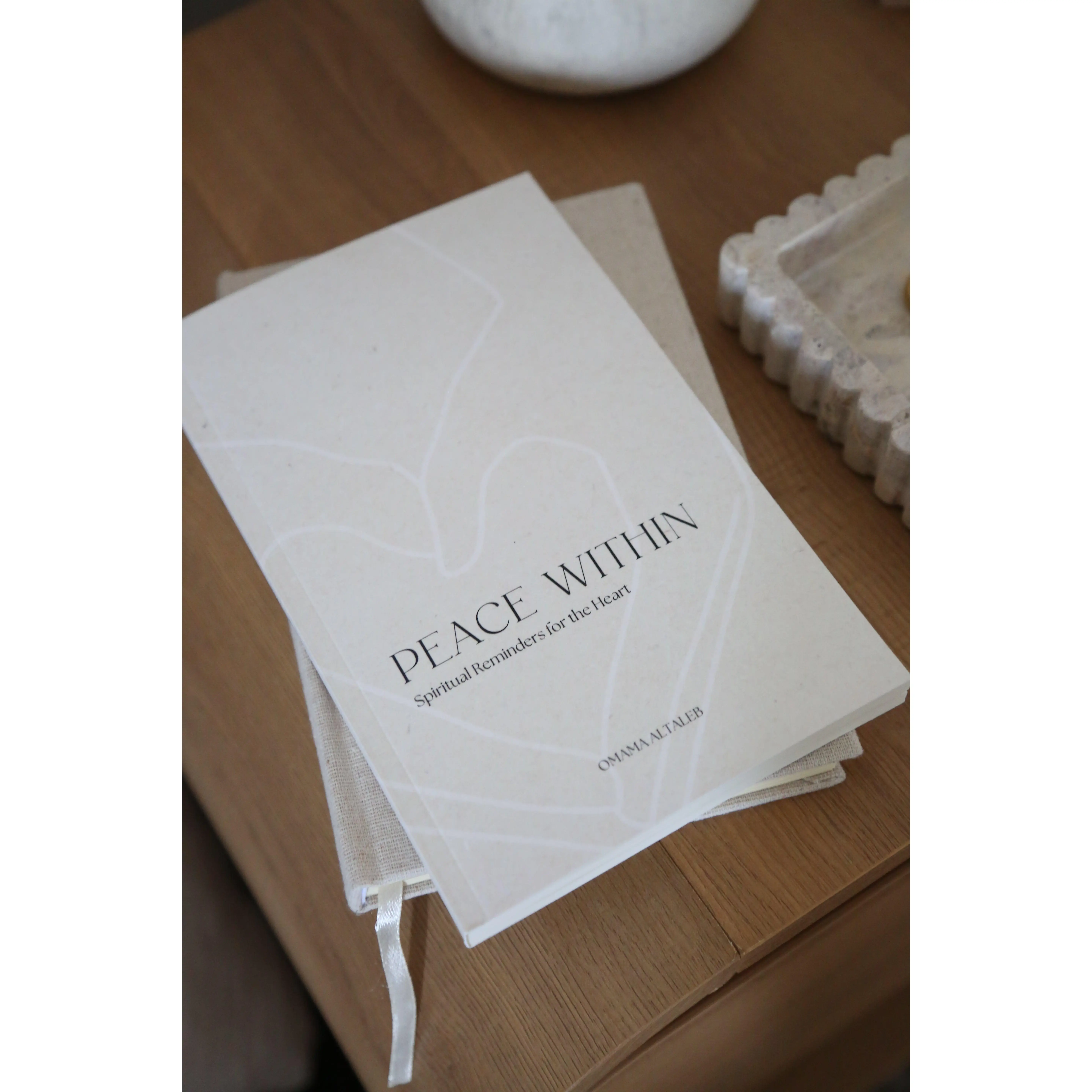 Peace Within: Spiritual Reminders for the Heart