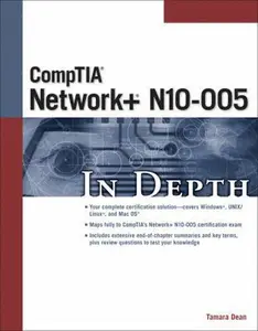 USED-CompTIA Network+ N10-005 In Depth by Tamara Dean (Paperback)