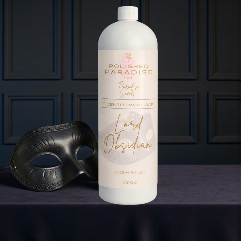 Polished Paradise Co Lord Obsidian Scented Mop Soap | Refined Masculine Floor Cleaner | 32 oz