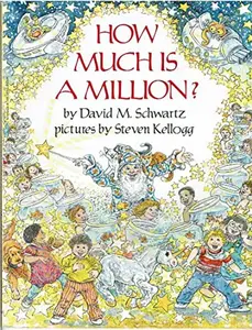 USED-HOW MUCH IS A MILLION? by David M. Schwartz (Paperback)