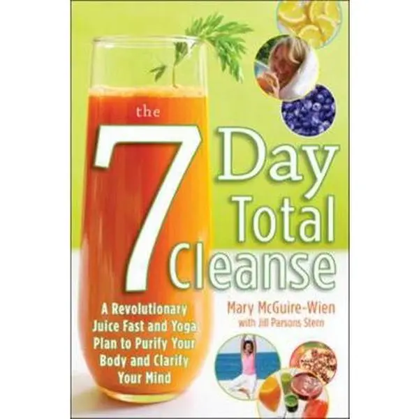 USED Book - The Seven-Day Total Cleanse: A Revolutionary New Juice Fast and Yoga Plan to Purify Your Body and Clarify the Mind by McGuire-Wien, Mary (Paperback) - english