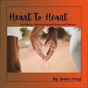 Heart To Heart Workbook - Comprehensive Learning Resource for Personal Growth and Development Beginning &
