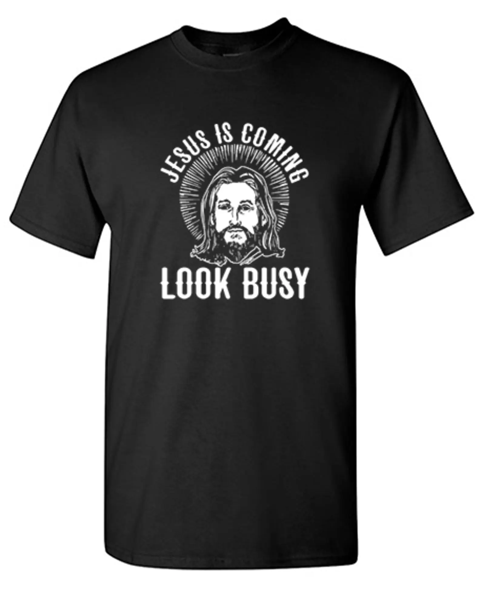Jesus Is Coming, Look Busy - Ring Spun Tee