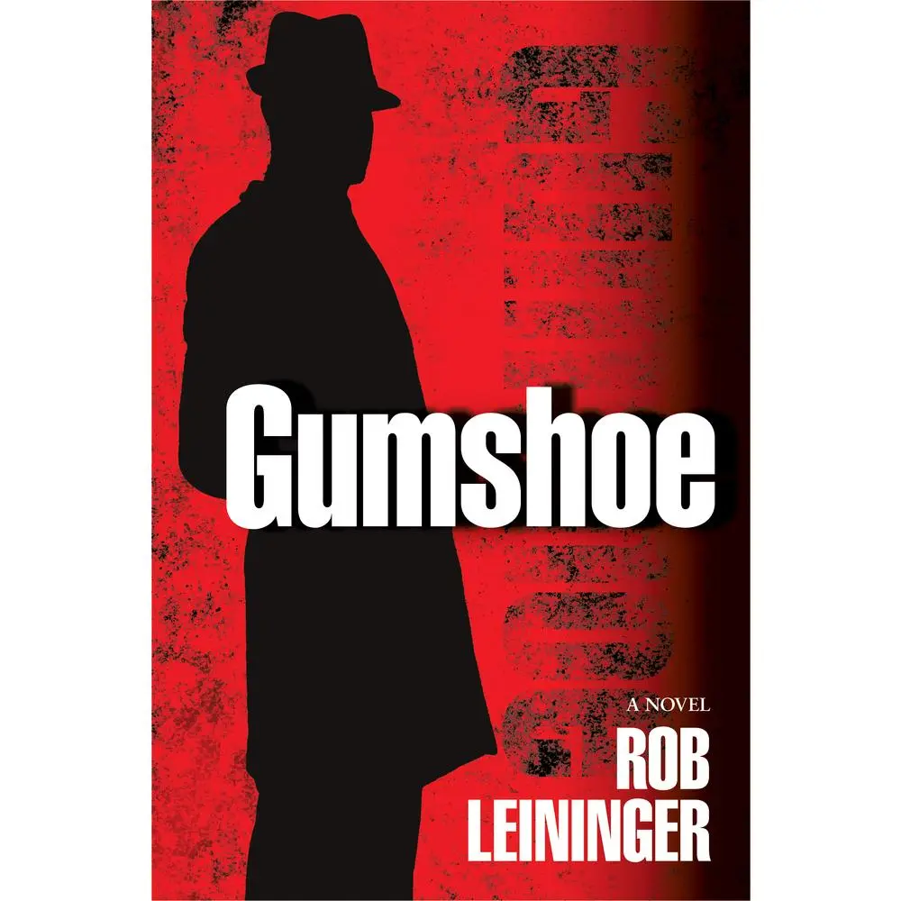 USED-Gumshoe by Leininger, Rob (Paperback)