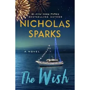 USED-The Wish by Sparks, Nicholas (Hardcover)