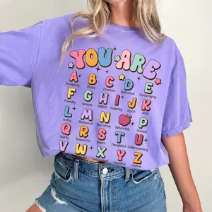 You Are Alphabet Teacher School Comfort Colors Shirt, Autumn Shirts For Teachers, Shirt For People Who Love Teaching, Teacher Appreciation Gifts