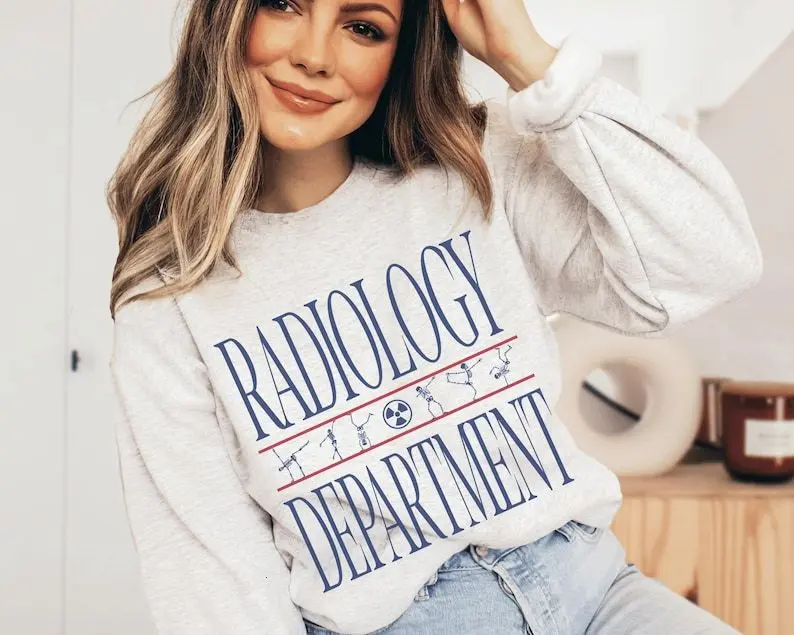 Radiology Sweatshirt, T-Shirt, Hoodie, Rad Tech Sweatshirt, Xray Tech Sweatshirt, Radiology Sweater, Radiologic Technologist Crewneck