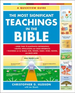 The Most Significant Teachings in the Bible: A Quickview Guide to Scripture