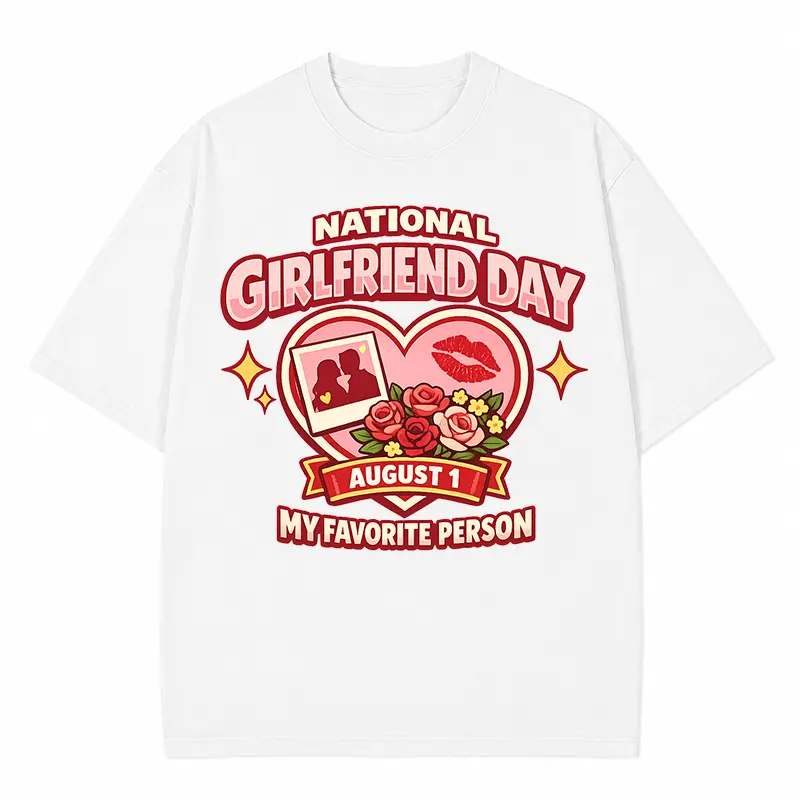 Women's Cotton Fabric Casual Classic Apparel T-Shirt - National Girlfriend Day (August 1) Sweet Couple Love Graphic, Romantic "My Favorite Person" Celebration Tee