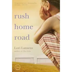 USED-Rush Home Road by Lansens, Lori (Paperback)