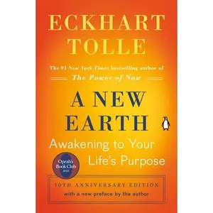 A New Earth: Oprah's Book Club: Awakening to Your Life's Purpose -- Eckhart Tolle - Paperback
