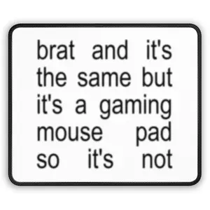 "BRAT" Mouse pad