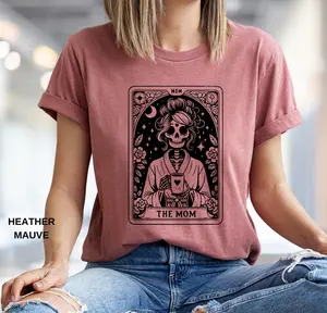 The Mom Tarot Card Shirt Skeleton Mother Shirt Mother's Day Shirt Mama Shirt Tarot Card Coffee Shirt Mom Gift Skull Mom Shirt TK43GD