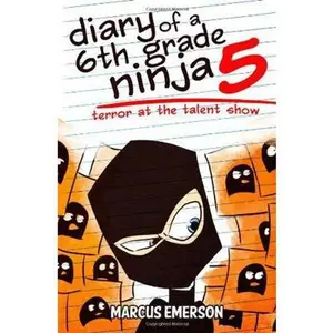 USED-Diary of a 6th Grade Ninja 5: Terror at the Talent Show by Marcus Emerson (Paperback)