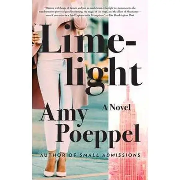 LIMELIGHT: A NOVEL [Tradepaper]