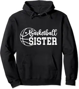 Basketball Sister Of A Basketball Player Basketball Sis Pullover Hoodie - Taylorde Shop 71B0C5D4HG38