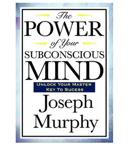The Power of Your Subconscious Mind - Paperback