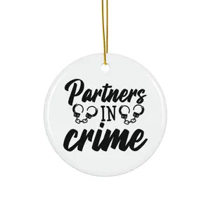 PARTNERS IN CRIME ORNAMENT, CHRISTMAS DECORATIONS, 3 INCHES CIRCLE ORNAMENT, CERAMIC ORNAMENT