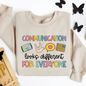 Communication Looks Different For Everyone Sweatshirt, Speech Therapy Shirt, Slp Tee Shirt, SLPA Shirts