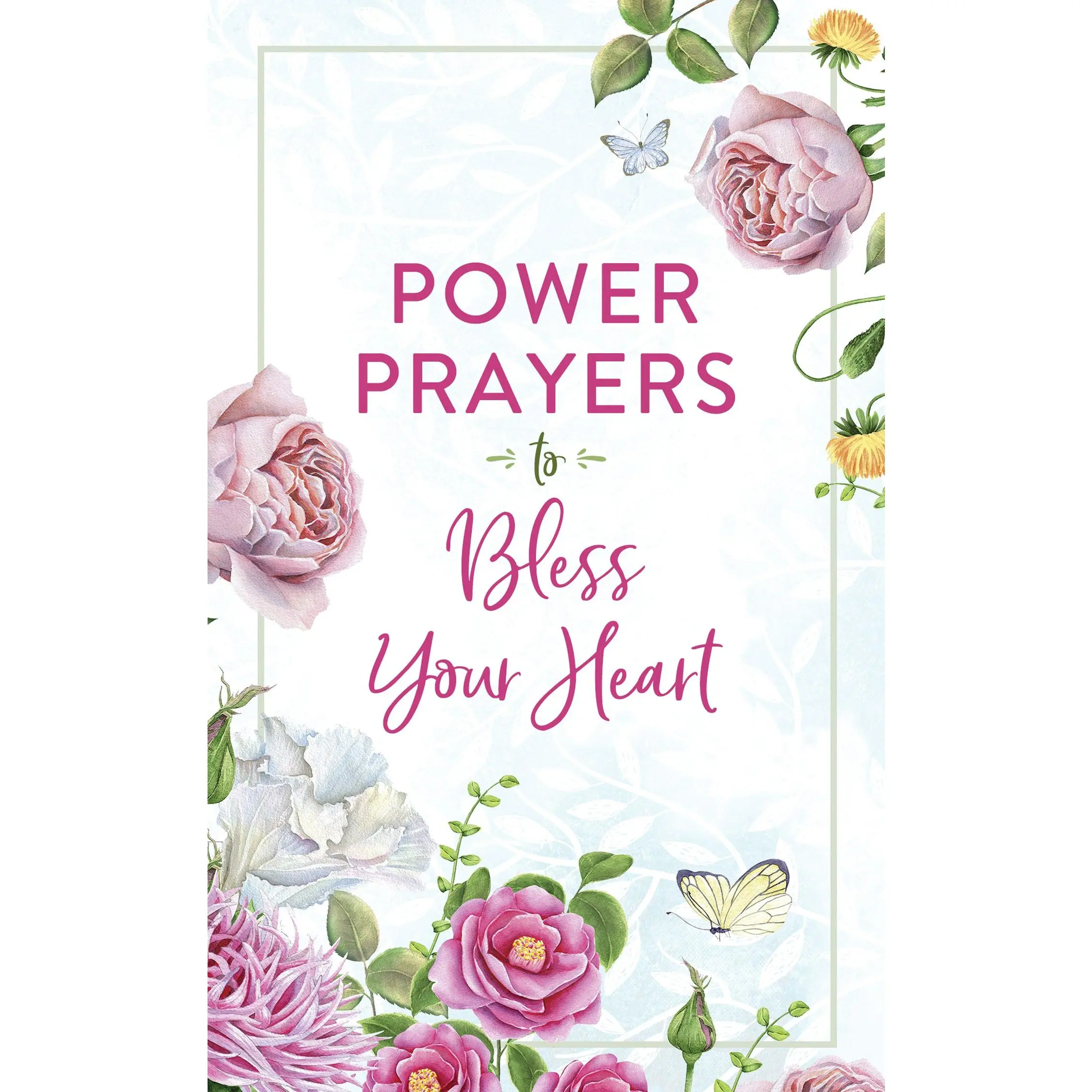 Power Prayers to Bless Your Heart